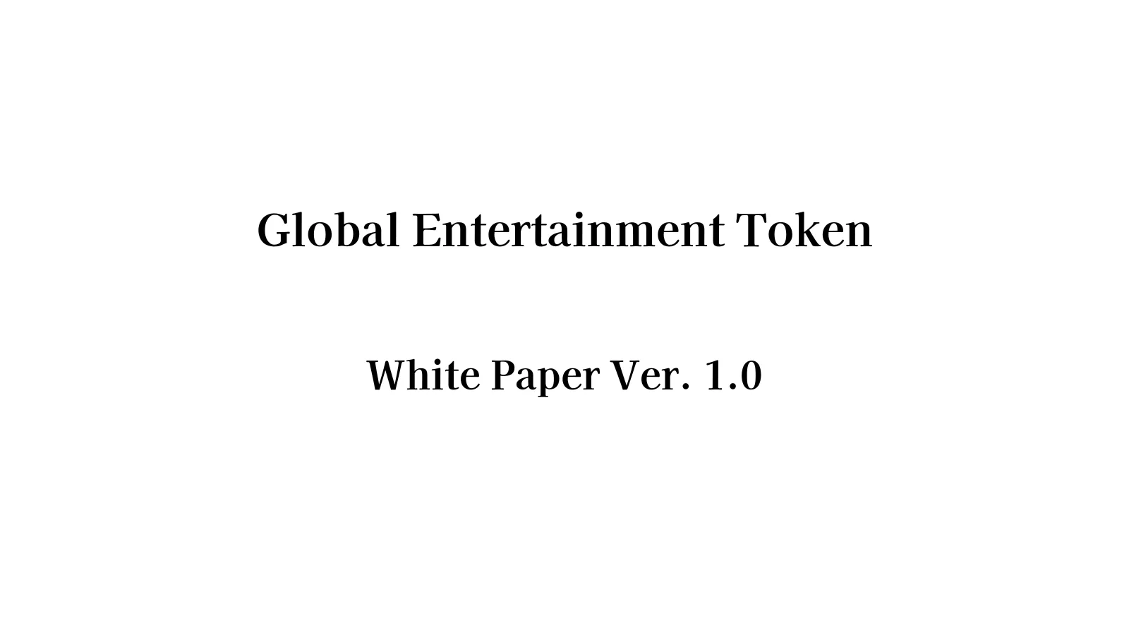 Global Entertainment Token (GET) Whitepaper Release