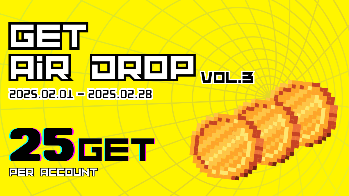 Notice of the GET Airdrop Vol.3